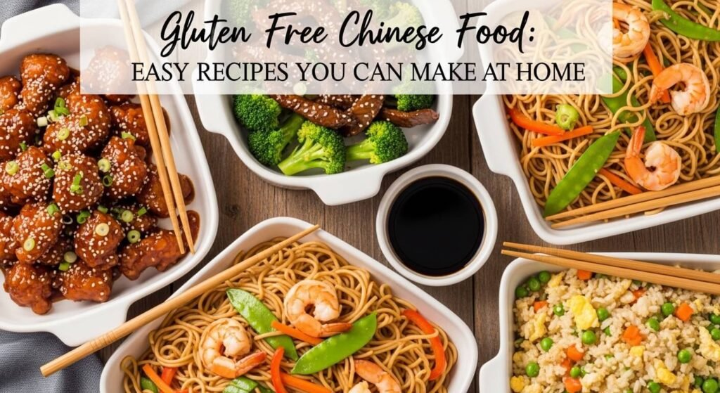 Gluten Free Chinese Food